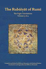 The Rubaiyat of Rumi, The Ergin Translations, Volume 3