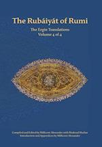 The Rubaiyat of Rumi, The Ergin Translations, Volume 4