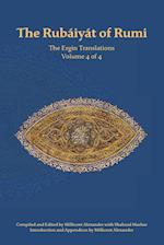 The Rubaiyat of Rumi, The Ergin Translations, Volume 4