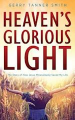 Heaven's Glorious Light