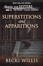 Superstitions and Apparitions (The Sisters, Texas Mystery Series Book 13) 