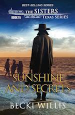 Sunshine and Secrets (The Sisters, Texas Mystery Series, Book 15) 