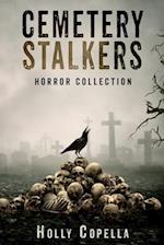 Cemetery Stalkers: Horror Collection 