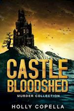 Castle Bloodshed: Murder Collection 