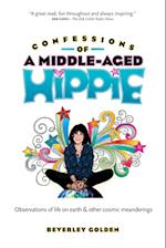 Confessions of a Middle-Aged Hippie 