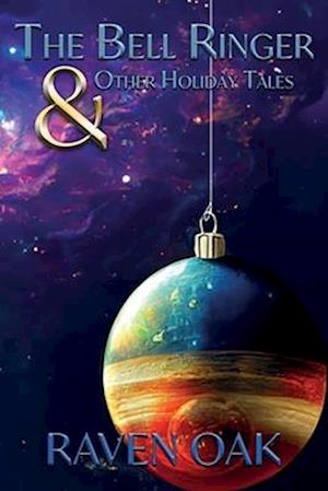 The Bell Ringer & Other Holiday Tales