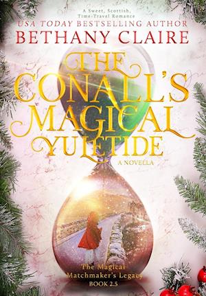 The Conalls' Magical Yuletide - A Novella