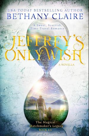 Jeffrey's Only Wish - A Novella