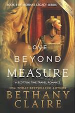 Love Beyond Measure (Large Print Edition)