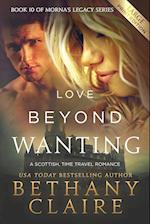 Love Beyond Wanting (Large Print Edition)
