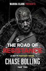 The Road of Resistance 