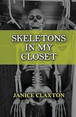 Skeletons in My Closet