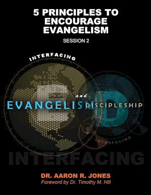 Interfacing Evangelism and Discipleship Session 2