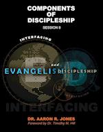 Interfacing Evangelism and Discipleship Session 8