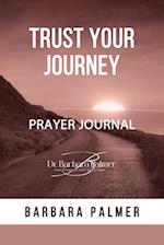 Trust Your Journey Prayer Journey