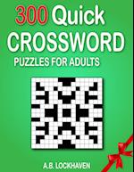 300 Quick Crossword Puzzles for Adults