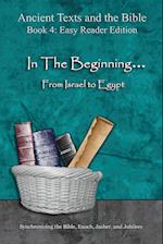 In the Beginning... from Israel to Egypt - Easy Reader Edition