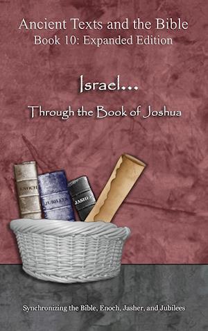 Israel... Through the Book of Joshua - Expanded Edition