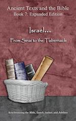 Israel... from Sinai to the Tabernacle - Expanded Edition