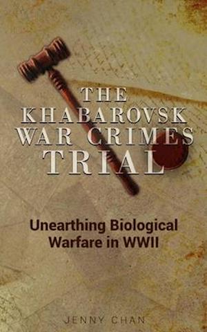 The Khabarovsk War Crimes Trial