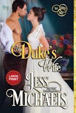 The Duke's Wife: Large Print Edition 