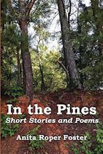 In the Pines: Short Stories and Poems 