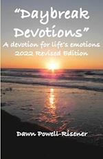 Daybreak Devotions: A devotion for life's emotions: 2018 Revised Edition 