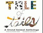 A Tale of Tails: A Grand Animal Anthology 