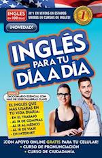 Inglés En 100 Días - Inglés Para Tu Día a Día / Everyday English
