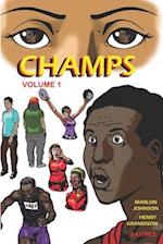 Champs: Volume 1 