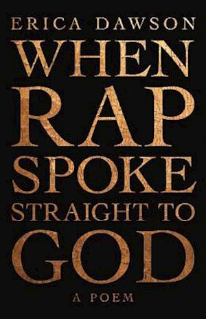 When Rap Spoke Straight to God