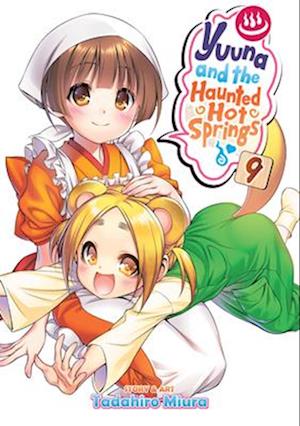 Yuuna and the Haunted Hot Springs Vol. 9