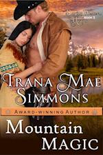 Mountain Magic (Daring Western Hearts Series, Book 3)