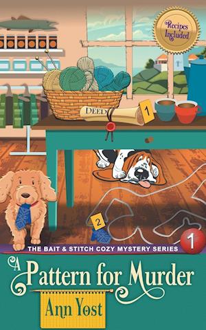 A Pattern for Murder (The Bait & Stitch Cozy Mystery Series, Book 1)