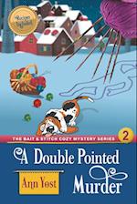 A Double-Pointed Murder (The Bait & Stitch Cozy Mystery Series, Book 3)