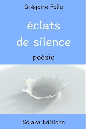 Eclats de Silence