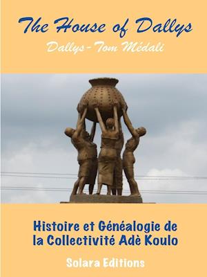 Histoire et Genealogie de la Collectivite Ade Koulo