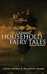 Grimms' Household Fairy Tales