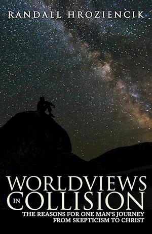 Worldviews in Collision