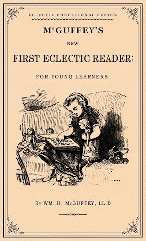 McGuffey's First Eclectic Reader