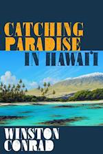 Catching Paradise in Hawai'i