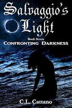 Confronting Darkness
