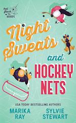 Night Sweats and Hockey Nets