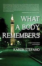 What a Body Remembers