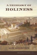 A Theology of Holiness