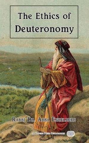The Ethics of Deuteronomy