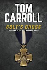 Colt's Cross: Book 2 of the Colt Garrett Series 