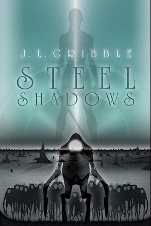 Steel Shadows