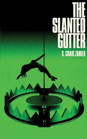 The Slanted Gutter