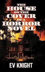 The House on the Cover of a Horror Novel